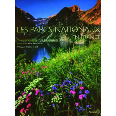 Les parcs nationaux en France – Desgraupes