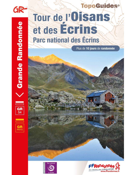 Topo-guide « Tour de l'Oisans et des Ecrins »